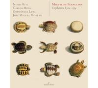 Mena; Carlos Moreno; Jose Miguel Orphenica Lyra Rial; Nuria - Fuenllana: Orphenica Lyra, 1554 ; Rial, Mena, Orphenica Lyra - Moreno (Cabinet)