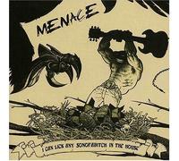 Menace by I Can Lick Any Sonofabitch in the House (2004-09-07)