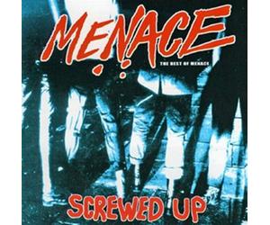 Menace - Screwed Up - The Best Of Menace