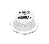Menace to Sobriety Anniversary Mens Womens Sober AA Recovery PopSockets PopGrip para MagSafe