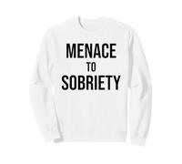 Menace to Sobriety Anniversary Mens Womens Sober AA Recovery Sudadera