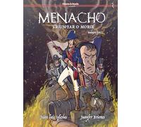 MENACHO: TRIUNFAR O MORIR: 77 (CASCABORRA)