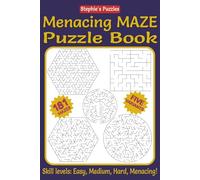 Menacing Maze Puzzle Book: 181 mazes for all ages