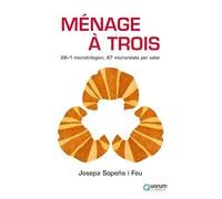 Ménage à trois: 28+1 microtrilogies, 87 microrelats per xalar: 37 (Narrativa Quorum)