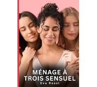 Ménage à trois sensuel: Nouvelles Érotiques de Sexe Tabou pour Adultes: 941