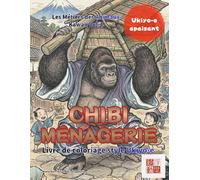Ménagerie Ukiyo-e : Livre de Coloriage pour Adultes: 25 Illustrations d'Animaux Japonais Variés en Kimono pour la Pleine Conscience et l'Art-Thérapie (kawaii×Ukiyo-e)