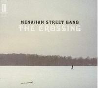 Menahan Street Band - The Crossing