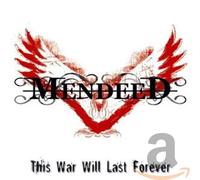 Mendeed - This War Will Last Foreve