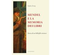 Mendel e la memoria dei libri (Il sogno di Gutenberg)