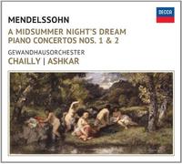 Mendelssohn: A Midsummer Night's Dream by Riccardo Chailly, Saleem Ashkar, Gewandhausorchester Leipzig [Music CD]
