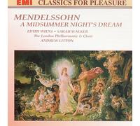 Mendelssohn: "A Midsummer Night's Dream" Overture & Incidental Music