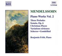 Mendelssohn-Bartholdy, F. – Oeuvres pour piano Vol.2 – NAXOS