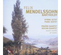 Mendelssohn-Bartholdy, F. - String Octet/Piano Sextet