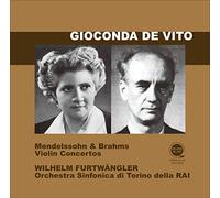 メンデルスゾーン & ブラームス : ヴァイオリン協奏曲 (Mendelssohn & Brahms : Violin Concertos / Gioconda De Vito | Wilhelm Furtwangler | Orchestra Sinfonica di Torino della RAI) [CD] [国内プレス] [日本語帯・解説付]
