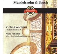 Mendelssohn & Bruch Violin Concertos / Schubert: Rondo in A