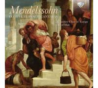 Mendelssohn: Complete Psalm Cantatas