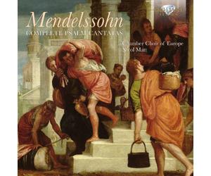 Mendelssohn: Complete Psalm Cantatas
