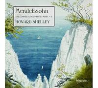 Mendelssohn: Complete Solo Piano Music Vol.1 by Howard Shelley (2013-05-04)