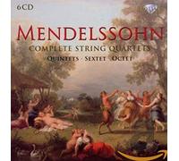Mendelssohn: Complete String Quartets, Quintets, Sextet & Octet