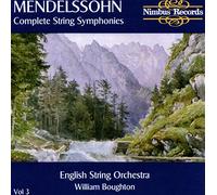 Mendelssohn : Complete String Symphonies Vol.3
