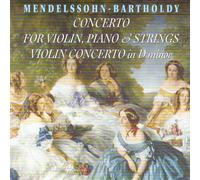 Mendelssohn: Concertos