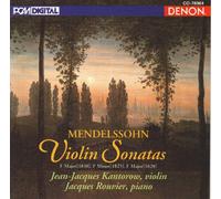Mendelssohn, F. - Kantorow,J.J. - Violinsonaten