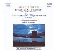 Mendelssohn, F. - Symphony 3/Ruy Blas Overture/Hebrides Ov