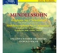 Mendelssohn, F. - Symphony 3/String Symphony 9