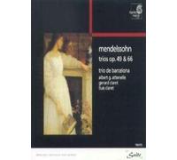 Mendelssohn, F. - Trios Op.49 & 66