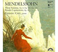 Mendelssohn, Felix - Trois sonates / Rondo Capriccioso