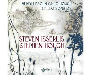Mendelssohn, Grieg, Hough : Sonates pour violoncelle. Isserlis, Hough.