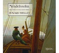 Mendelssohn – Shelley – Intégrale de la musique pour piano seul, vol. 3 – Hyperion
