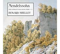Mendelssohn : Intégrale de la musique pour piano seul, vol. 5. Shelley.