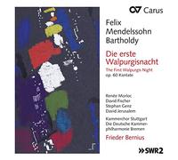 Mendelssohn : La Première Nuit de Walpurgis, op. 60. Morloc, Fischer, Genz, Jerusalem, Bernius.