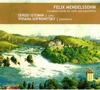 Mendelssohn: Obras Completas Para Chelo Y Pianoforte / Istomin, Sofronitsky