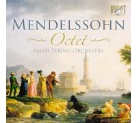 MENDELSSOHN: Octet, Piano Sextet [CD de audio] Amati String Orchestra and Mendelsshon