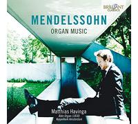 MENDELSSOHN: Organ Music; Matthias Havinga