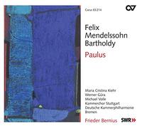 Mendelssohn : Paulus. Kiehr, Güra, Volle, Bernius.