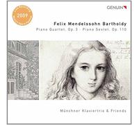 Münchner Klaviertrio – Mendelssohn: Cuarteto y sexteto para piano – Walter Genuin