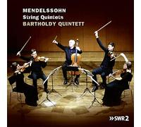 Mendelssohn : Quintettes à cordes n° 1 et 2. Bartholdy Quintett.