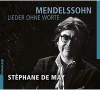 Mendelssohn : Romances sans paroles. De May.