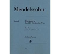 Mendelssohn: Songs without Words Volume III