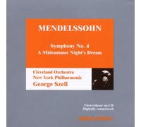 Mendelssohn : Symphonie n° 4 - Le Songe d'une nuit d'été (Musique de scène)