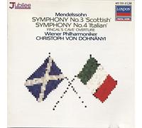 Mendelssohn: Symphonies 3 " Scottish " & 4 " Italian "