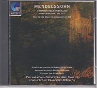 Mendelssohn - Symphony No. 5 in D Major (Reformation) & Die Erste Walpurgisnacht
