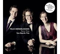 Mendelssohn : Trios pour piano n° 1 et 2. Trio Van Baerle.