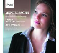 Mendelssohn: Violin Concerto in D minor by Tamsin Waley-Cohen