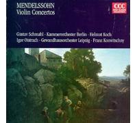 Mendelssohn - Violin Concertos