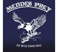 Mendes prey - The never ending road