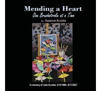 Mending a Heart One Brushstroke at a Time